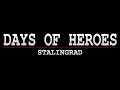 Days of Heroes: Stalingrad Official Trailer