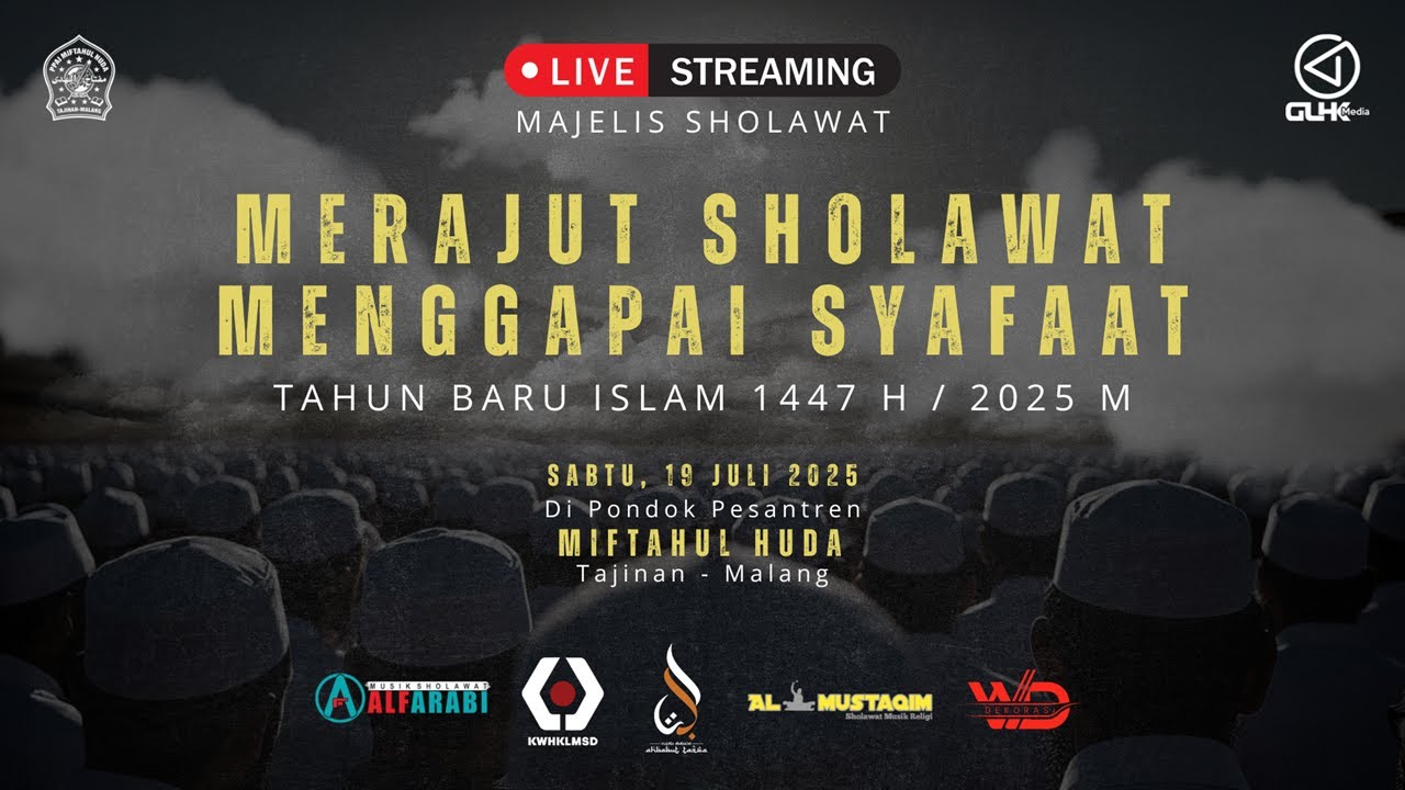 Live Streaming Majelis Sholawat Malang Raya 1447 H / 2025 M