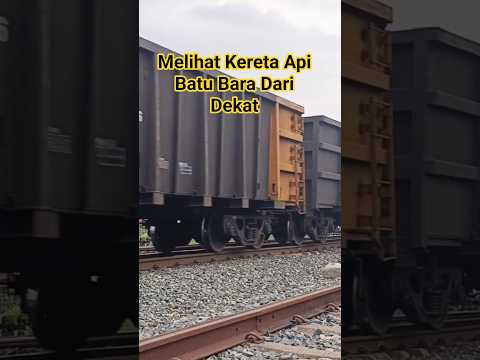 Melihat Kereta api batu bara dari dekat