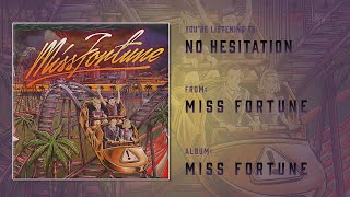 Watch Miss Fortune No Hesitation video