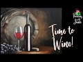 Time to Wine – Step-by-Step Acrylic Painting Tutorial on Canvas