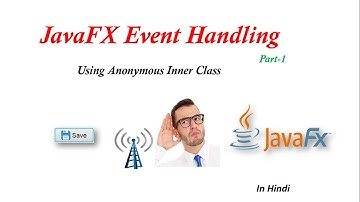 #10.1 JavaFX Tutorial | Event Handling using Anonymous Inner Class