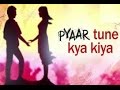 Tune Kya Kiya Song Download