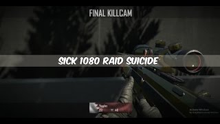 Sick 1080 Raid Suicide!