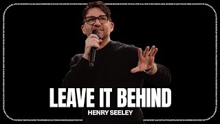 Leave It Behind // Henry Seeley | The Belonging Co TV