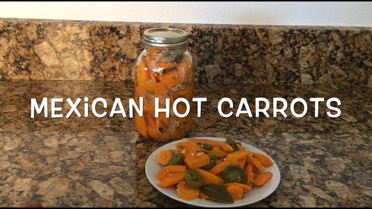 Mexican Hot Carrot Recipe YouTube