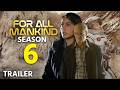 For All Mankind Season 6 Trailer | Plot & Release Date Update