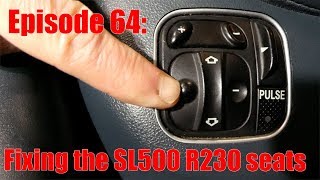SL500 R230 - Fixing the Multi Contour Seat | Episode 64