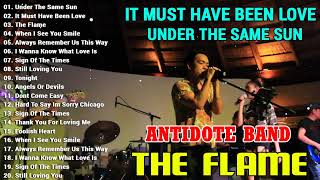 Antidote Band Best Songs 2023 - Antidote Band Nonstop Hits Songs - The Flame, Under The Same Sun