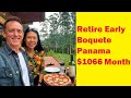 Retire Early Boquete Panama $1066 Month