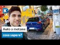 COM'E' VIVERE CON UN'AUTO A METANO?