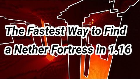 How to Find a Nether Fortress in 1.16 Minecraft Bedrock under 3 minutes.
