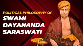 Political Philosophy of Swami Dayananda Saraswati #psiroptional #ugcnetpoliticalscience