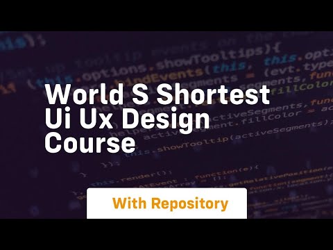 world s shortest ui ux design course