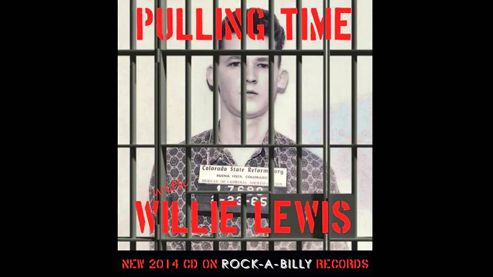 Willie Lewis - The Ramblin' Blues