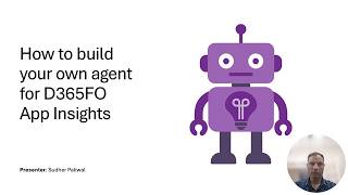 Create a D365FO App Insight Agent to Execute KQL Queries with Natural Language