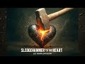 Sledgehammer To The Heart Let Babylon Burn
