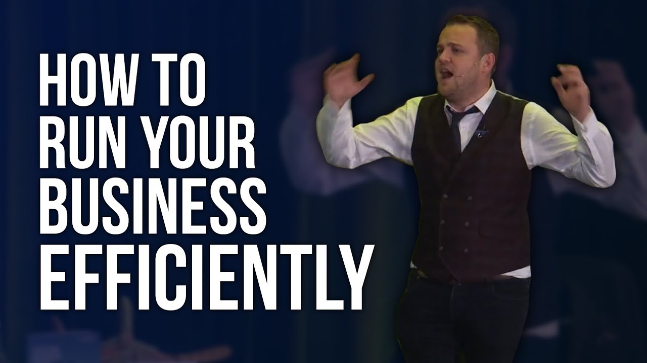 How To Run Your Small Business Efficiently How To Run Your Business More EFFICIENTLY - YouTube