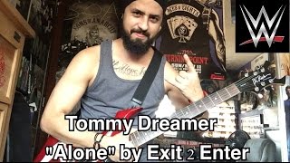 Miniatura de "Tommy Dreamer "Alone" *NEW* WWE theme guitar cover"