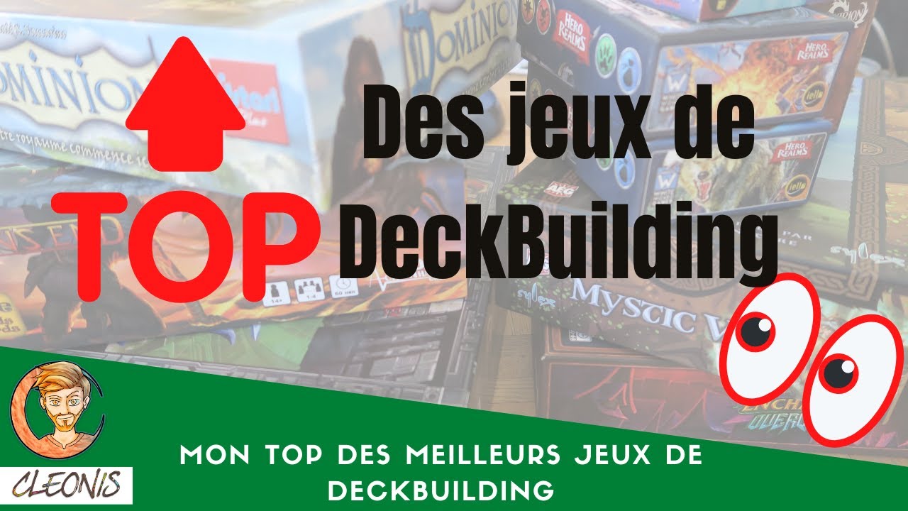 Mon TOP des meilleurs jeux de Deckbuilding.