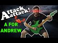A FOR ANDREW (Attack Attack! Cover 2021)