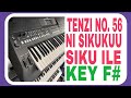 TENZI NO 56 NI SIKUKUU SIKU ILE JIFUNZE KUPIGA KATIKA KEY F PIANO LESSONS CLASSES FOR BEGINNERS 