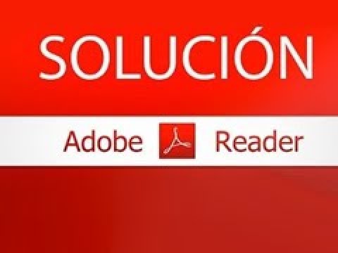 Update ¡¡¡SOLUCIONADO!!! - Error al abrir Acrobat Reader PDF