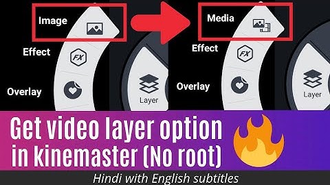 How to get video layer option in kinemaster 🔥 (No root)