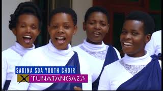 Tunatangaza Habari - Sakina SDA Youth Choir