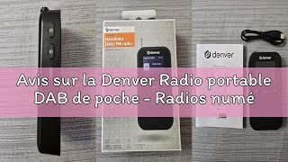 Avis sur la Denver Radio portable DAB de poche - Radios numériques DAB Plus avec radio FM rechargeab