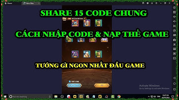 Hero Max SHARE FULL 15 CODE CHUNG,CÁCH NHẬP & NẠP THẺ GAME - NÔNG DÂN NÊN CHỌN TƯỚNG GÌ ĐẦU GAME
