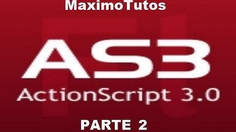 Serie de Tutoriales de ActionScript 3.0 | Parte 2 | ¿Por que ActionScript 3.0?