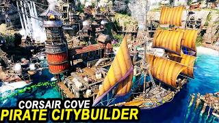 Building a PIRATE CITY in Corsair Cove - NEW Citybuilder Anno-Like Lets Play