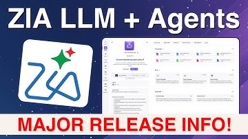 ZIA LLM + Agents Release Information