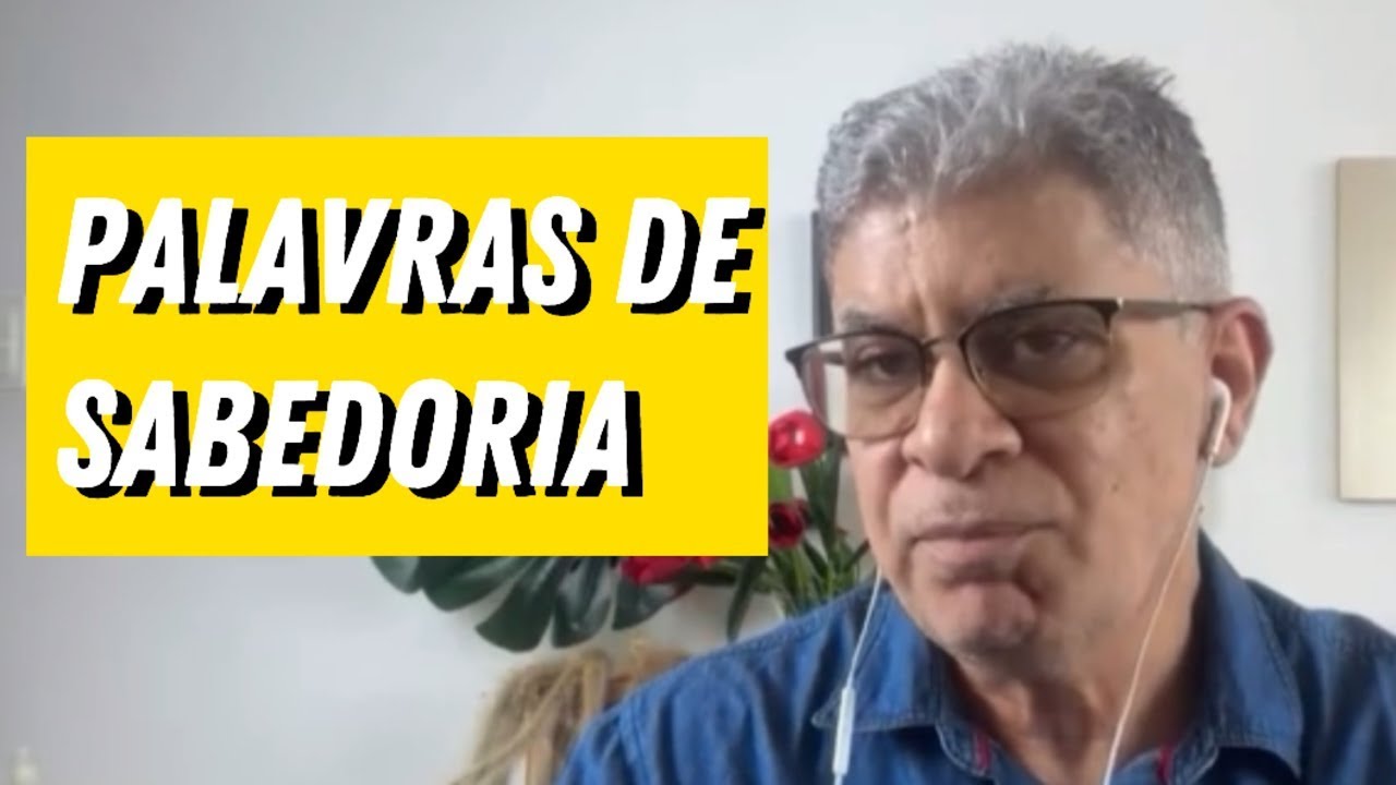 PALAVRAS DE SABEDORIA || Edvaldo Oliveira