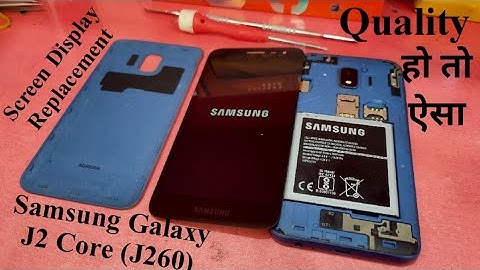 Samsung Galaxy J2 Core Screen Combo Replacement || Samsung Galaxy J260 Display Folder Change || OLED