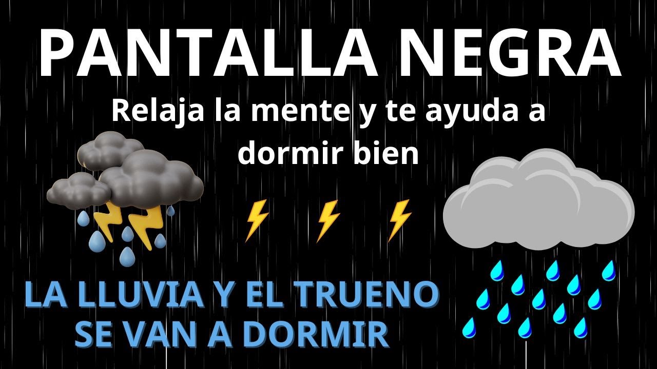 Lluvia relajante para dormir - El sonido de la lluvia truenos las 11 ...