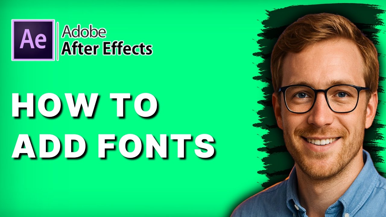 How to Add Fonts to Adobe After Effects [2026 Full Guide] - YouTube