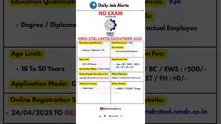 NMDC Steel Limited Recruitment 2025 | New Vacancy 2025 | Daily Job Alerts #shorts