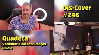 Quadeca - Vanisher, Horizon Scraper - Reaction
