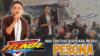 MAS GANTENG BERSUARA MERDU...PESONA TO GANJEL TO INAK INAK||ZELINDA MUSIC | APS AUDIO DJANDHUTAN YO.