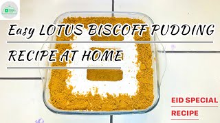 EASY LOTUS BISCOFF PUDDING RECIPE AT HOME ? |EID SPECIAL