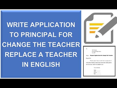 Video: How To Write An Application To Replace A Teacher