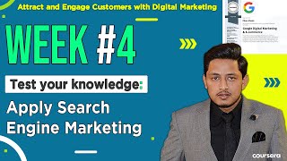 Week #4 | Quiz Assignment: Test your knowledge: Apply Search Engine Marketing | Coursera Certificate