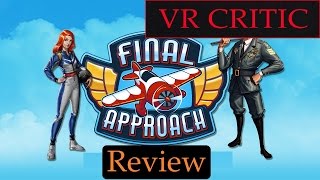 Final Approach - HTC Vive Review