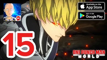 One Punch Man: World Mobile - Gameplay Walkthrough Part 15 (iOS, Android)