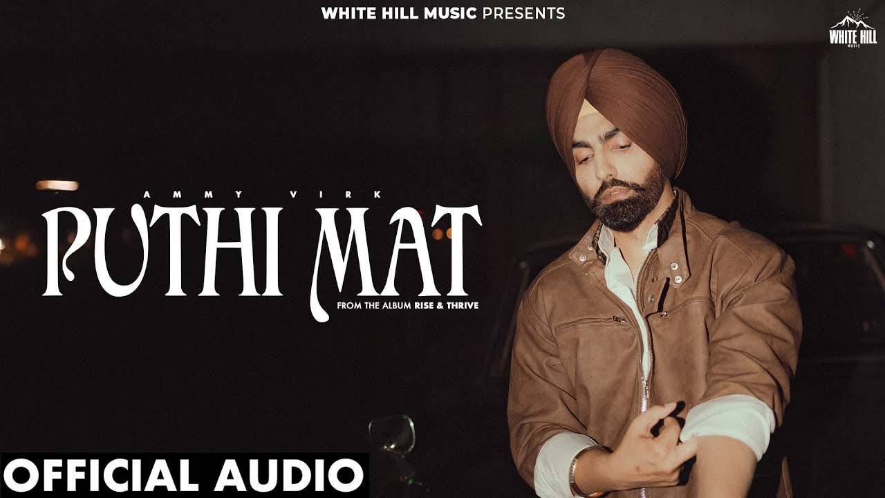 Puthi Mat (Album Rise & Thrive) (Full Audio)