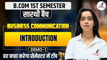 Introduction Of Business communication | Unit-1 | B.Com 1st Semester | Paper, Topic | Scope 