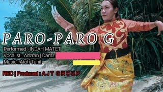 PARO PARO G - MATET- AJT GROUP 2022 [ official music video ]
