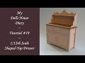 My Dolls House Tutorial #19 - 1/12th Scale Shaped Top Kitchen Dresser